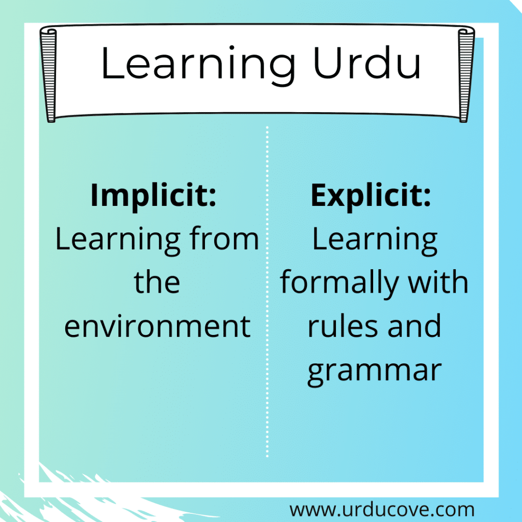 learning Urdu implicit and explicit